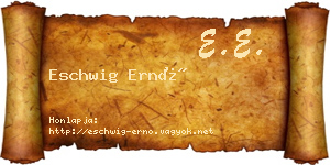 Eschwig Ernő névjegykártya